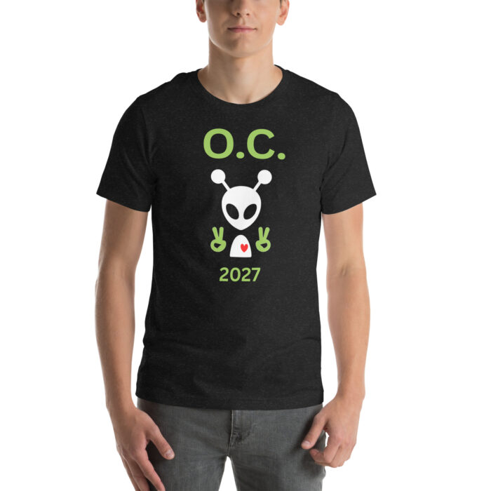 O.C. Open Contact Aliens 2027 Extra Terrestrial Outer Space Cosmos Inspired - Unisex t-shirt