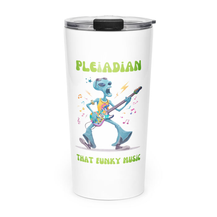 Pleiadian That Funky Music! Alien Open Contact 2026 Cosmos Extra Terrestrial Universe Inspired - Tapered stainless steel tumbler